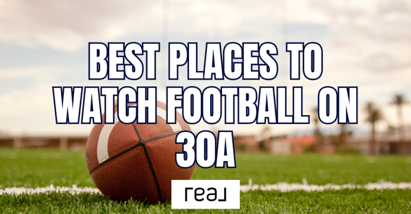 Best Places on 30A to Watch College Football